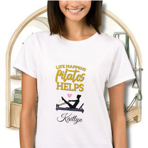 LIVET HÄNDER PILATES HJÄLPER REFORMER NAMN T SHIRT