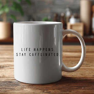 livet händer stanna kaffesugen kaffemugg