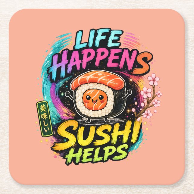 Livet händer Sushi hjälper Underlägg Papper Kvadrat (Framsidan)