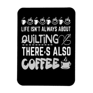 Livet handlar alltid om att köpa upp kaffe och kaf magnet