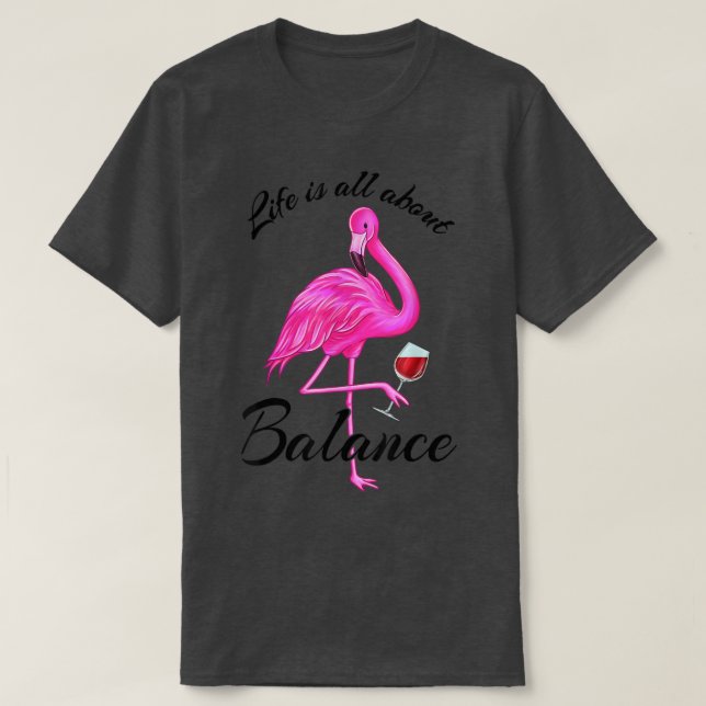 Livet handlar bara om att skapa balans i Cute Rosa T Shirt (Design framsida)