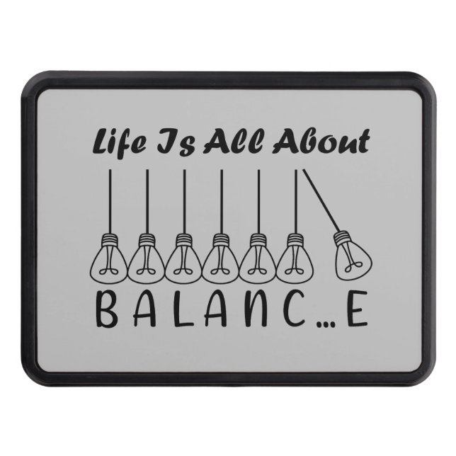 Livet handlar bara om att skapa balans i motivatio dragkroksskydd (Framsidan)