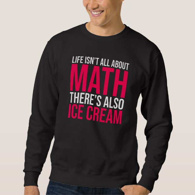 Livet handlar inte bara om matematik utan även om  lång ärmad tröja (Framsida)