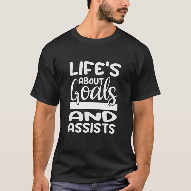 Livet handlar om assistenter och måltavlor för fot t shirt (Framsida)