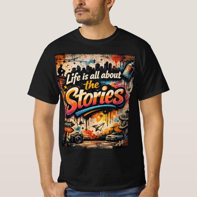 "Livet handlar om berättelserna" T Shirt (Framsida)