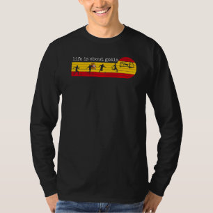 Livet handlar om mål i spansk fotbollsmatch t shirt