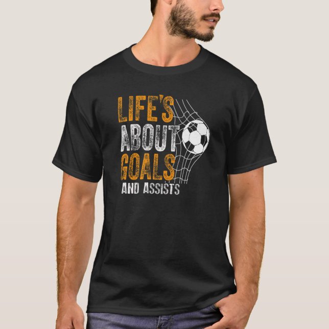 Livet handlar om mål och assistenter för fotbol 20 t shirt (Framsida)