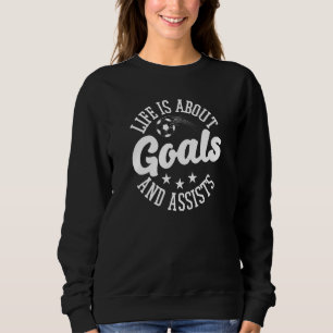 Livet handlar om mål och assistenter t shirt