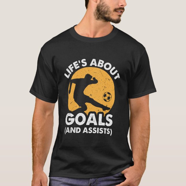 Livet handlar om mål och assistenter t shirt (Framsida)
