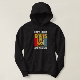 Livet handlar om mål och assisterar Hockey Hoodie