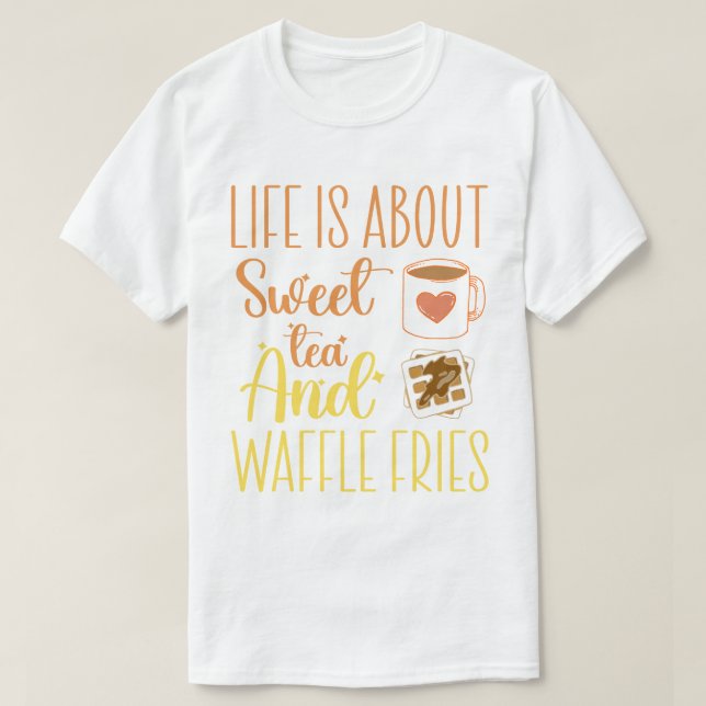 Livet handlar om söttea och våffelfluga. t shirt (Design framsida)