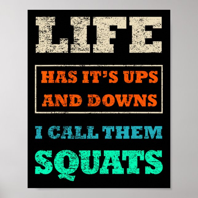 Livet har det, och Downs jag kallar dem Squats Gym Poster (Framsidan)