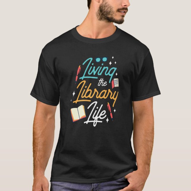 Livet i Bibliotek Ord Bokar Bibliotekariska T Shirt (Framsida)
