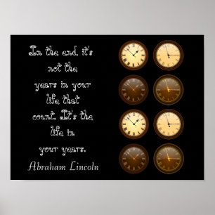 Livet i dina år - Lincoln-citat - konsttryck Poster