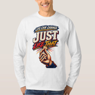 Livet Kan Förändras Så Här Motiverande T Shirt