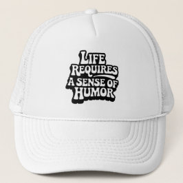 "Livet Kräver En Känsla För Humor" Keps