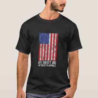 Livet Liberty, lyckosamheten Betsy Ross F T Shirt