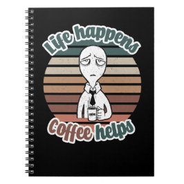 Livet råkar vara kaffe hjälper|Den bästa kaffepres Anteckningsbok