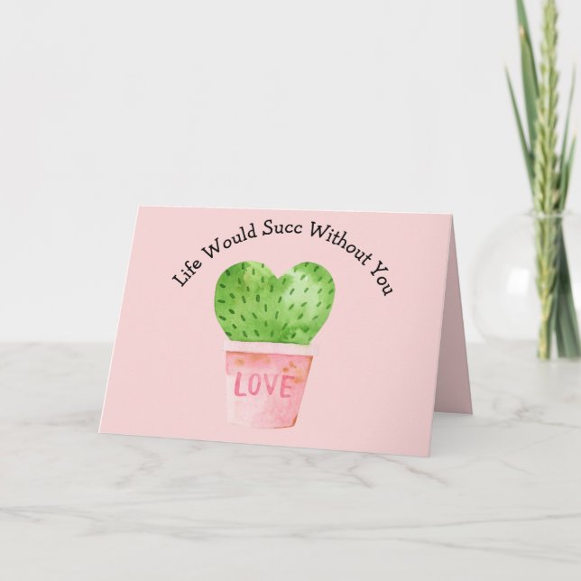 Livet skulle sucera utan Cactus Cacti Card Kort (Framsida)