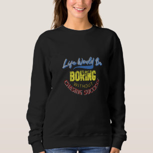 Livet skulle vara tråkigt utan att jaga framgång t shirt