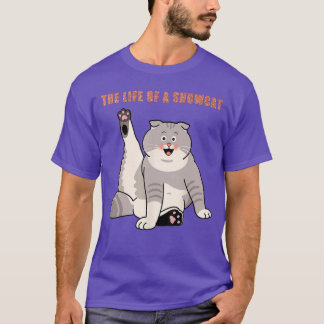 Livet som en Showcat-tjej vän T Shirt