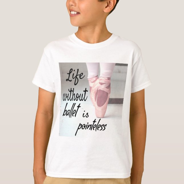 Livet utan balett är meningslöst Rosa Pointe Shoe T Shirt (Framsida)
