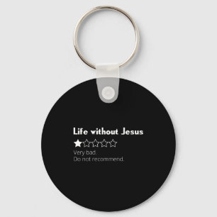 Livet utan Jesus är dåligt rekommenderar inte kris Nyckelring