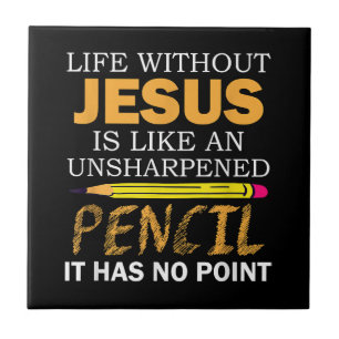 Livet utan Jesus Lundny Christian Religiösa Faith Kakelplatta