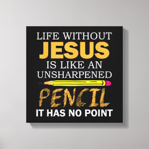 Livet Utan Jesus Rolig Kristna Religiös Tro Canvastryck