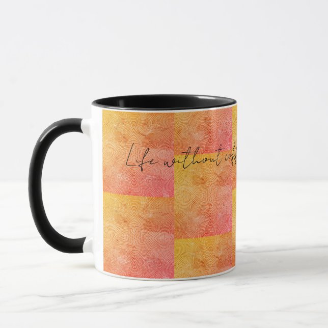 Livet utan kaffe? Otänkbart! Mugg (Vänster)
