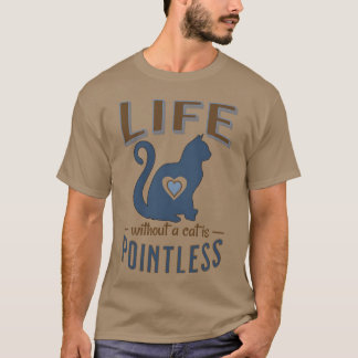 Livet utan katt är meningslöst Sjöblått i viloläge T Shirt