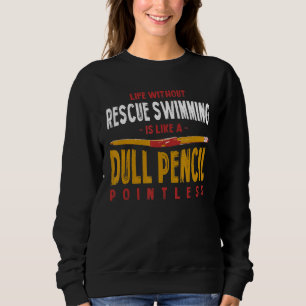 Livet utan Rädding simmar är som en Dull Pencil T Shirt