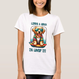 Livets är en strand jag älskar det Hund Surfing T Shirt