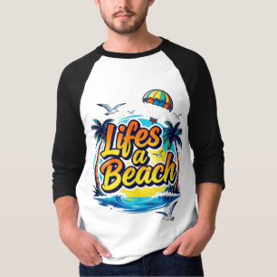 Livets är en strand – Rolig sommarstämning Grafisk T Shirt