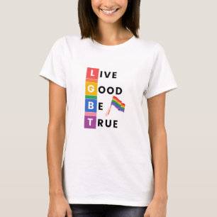Livets Bra är TrueT-shirt T Shirt