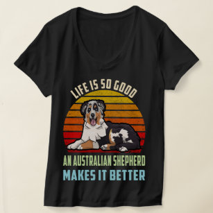 Livets Bra och Australian shepherd gör det bättre T Shirt