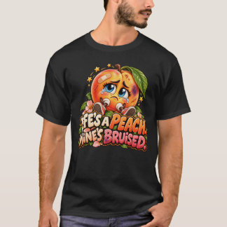 Livets en Persika Min är Blåmärkt Rolig Persika T Shirt