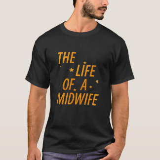 Livets jordemoder Roligt citat typografi design T Shirt