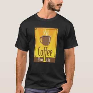 Livets kaffe Elixer. Dra uppåt T Shirt