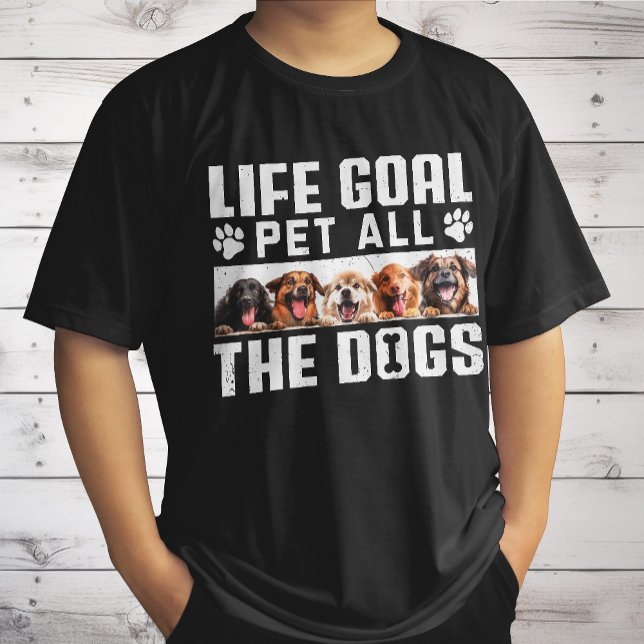 Livets mål Pet hela Hundar, som säger Hund älskare T Shirt (Skapare uppladdad)