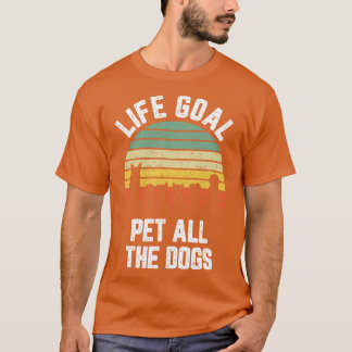 Livets måldjur hela Hundar Rolig hund Älskare T Shirt