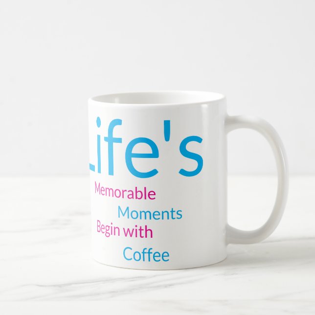 Livets Minnesvärda Ögonblick börjar Kaffe Blommig  Kaffemugg (Höger)