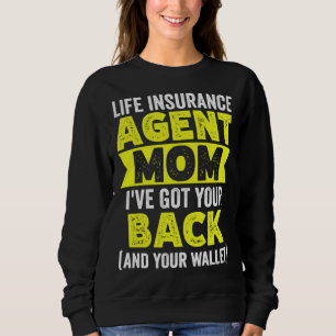Livförsäkringsagent Mamma Jag Har Din Rygg Och Du T Shirt