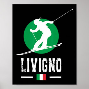 Livigno Italien Ski Resort Alpernas Italy Skiing S Poster