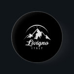 Livigno Italien Ski Resort Skiing Snowboarding Sou Knapp<br><div class="desc">Livigno Italien Ski Resort Skiing Snowboarding Souvenir</div>