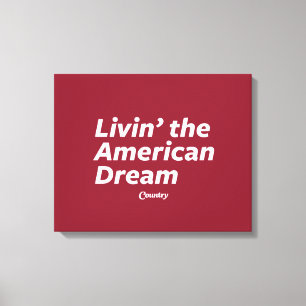 Livin amerikanska drömmen canvastryck