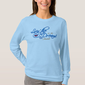 Livin den dröm- damlångärmaden t-shirt