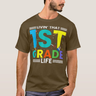 Livin, första Klass-livet, barn 1:a Klass tillbaka T Shirt