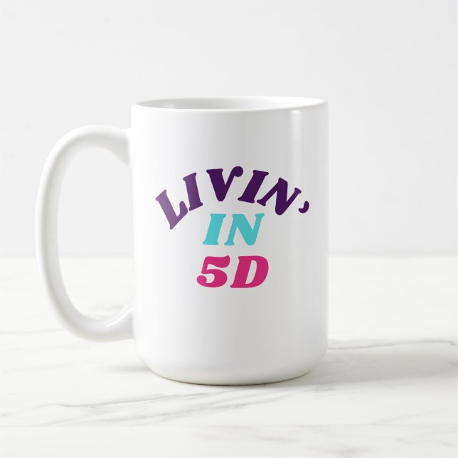 Livin i 5D Mugg (Vänster)