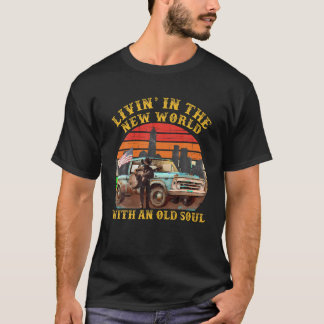 Livin i den nya världen med en gammal solljus T Shirt